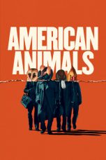 American Animals (2018) BluRay 480p & 720p Download Full Movie