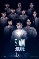Siam Square (2017) WEB-DL 480p & 720p Full HD Movie Download