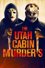 The Utah Cabin Murders (2019) WEB-DL 480p & 720p Movie Download