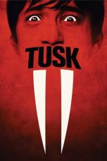 Tusk (2014) BluRay 480p & 720p Free HD Movie Download