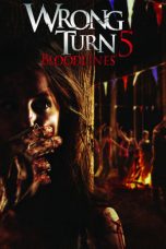 Wrong Turn 5: Bloodlines (2012) BluRay 480p & 720p HD Movie Download