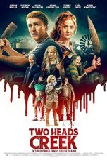 Two Heads Creek (2019) BluRay 480p, 720p & 1080p Mkvking - Mkvking.com