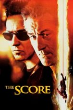 The Score (2001) BluRay 480p | 720p | 1080p Movie Download