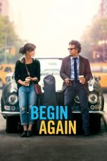 Begin Again (2013) BluRay 480p | 720p | 1080p Movie Download