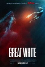 Great White (2021) BluRay 480p, 720p & 1080p Mkvking - Mkvking.com