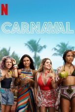Carnaval (2021) WEBRip 480p, 720p & 1080p Mkvking - Mkvking.com