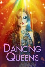 Dancing Queens (2021) WEBRip 480p, 720p & 1080p Mkvking - Mkvking.com