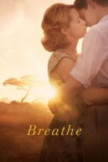 Breathe (2017) BluRay 480p, 720p & 1080p Mkvking - Mkvking.com