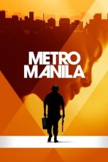 Metro Manila (2013) BluRay 480p, 720p & 1080p Mkvking - Mkvking.com