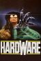 Hardware (1990) BluRay 480p, 720p & 1080p Mkvking - Mkvking.com