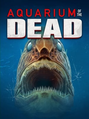 Movie: Aquarium of the Dead (2021) | MP4 DOWNLOAD Index Links