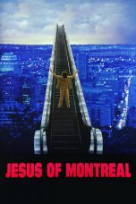 Jesus of Montreal (1986) WEBRip 480p, 720p & 1080p Mkvking - Mkvking.com
