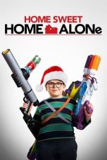 Home Sweet Home Alone (2021) WEB-DL 480p, 720p & 1080p Mkvking - Mkvking.com