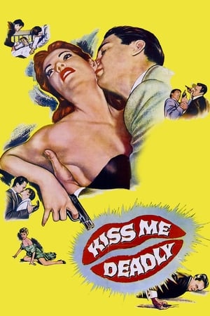 Movie: Kiss Me Deadly (1955) | MP4 DOWNLOAD Index Links