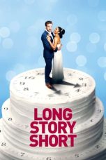 Long Story Short (2021) BluRay 480p, 720p & 1080p Mkvking - Mkvking.com