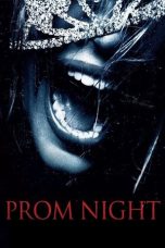 Prom Night (2008) BluRay 480p, 720p & 1080p Mkvking - Mkvking.com