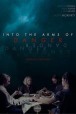Into the Arms of Danger (2020) WEBRip 480p, 720p & 1080p Mkvking - Mkvking.com