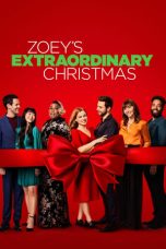 Zoey's Extraordinary Christmas (2021) WEBRip 480p, 720p & 1080p Mkvking - Mkvking.com