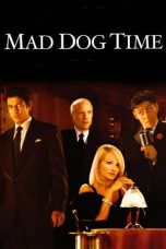 Mad Dog Time (1996) BluRay 480p, 720p & 1080p Mkvking - Mkvking.com