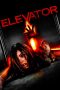 Elevator (2011) BluRay 480p, 720p & 1080p Mkvking - Mkvking.com