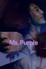 Ms. Purple (2019) BluRay 480p, 720p & 1080p Mkvking - Mkvking.com