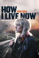 How I Live Now (2013) BluRay 480p & 720p Mkvking - Mkvking.com