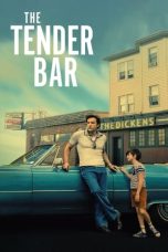 The Tender Bar (2021) WEB-DL 480p, 720p & 1080p Mkvking - Mkvking.com