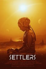 Settlers (2021) BluRay 480p, 720p & 1080p Mkvking - Mkvking.com