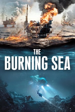 Movie: The Burning Sea (2021) | MP4 DOWNLOAD Index Links